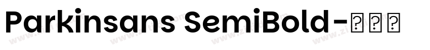 Parkinsans SemiBold字体转换